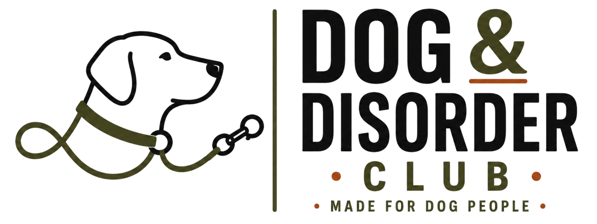 Dog & Disorder Club
